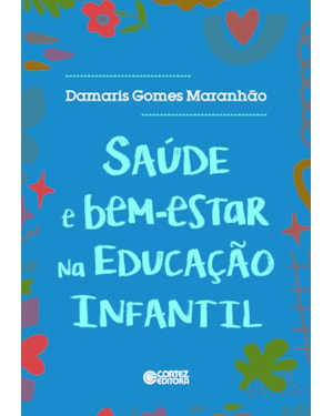 SAÚDE E BEM-ESTAR NA EDUCAÇÃO INFANTIL