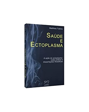 SAÚDE E ECTOPLASMA