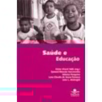 SAUDE E EDUCACAO SAUDE E EDUCACAO