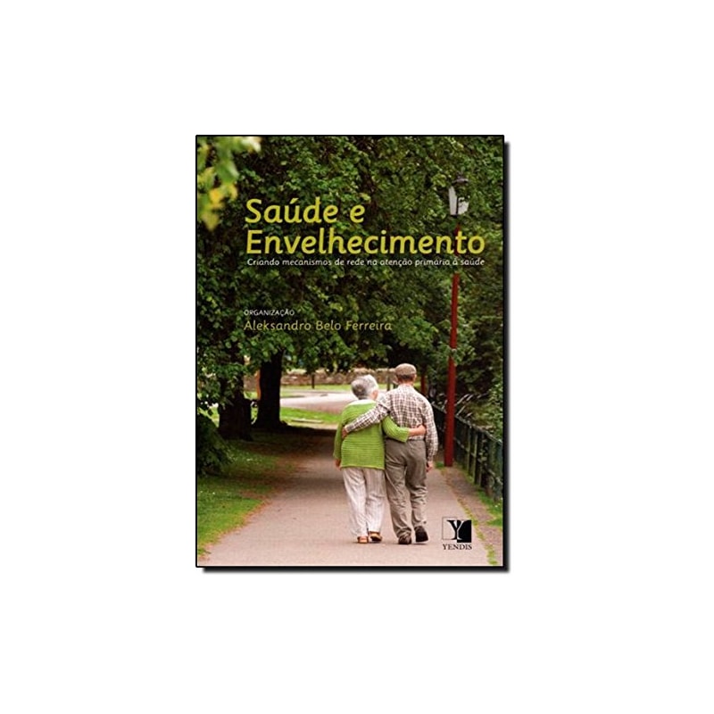 SAUDE E ENVELHECIMENTO - 1ª