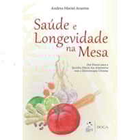 Saúde e longevidade na mesa