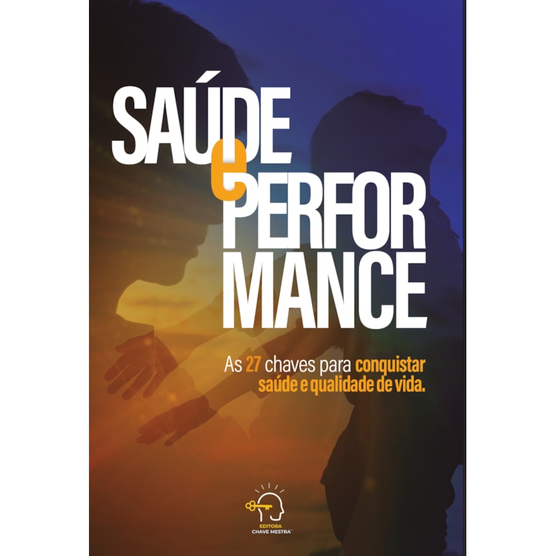 SAÚDE E PERFORMANCE