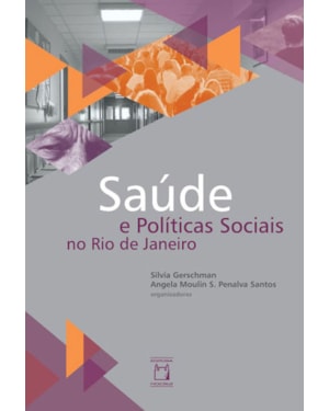 SAÚDE E POLÍTICAS SOCIAIS NO RIO DE JANEIRO