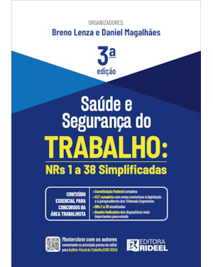 Saúde e Segurança do Trabalho: NRs 1 a 38 Simplificadas