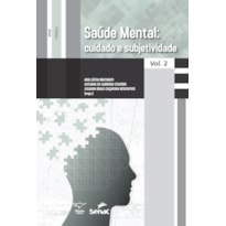 SAÚDE MENTAL: CUIDADO E SUBJETIVIDADE