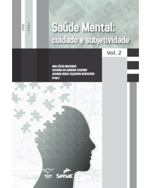 SAÚDE MENTAL: CUIDADO E SUBJETIVIDADE