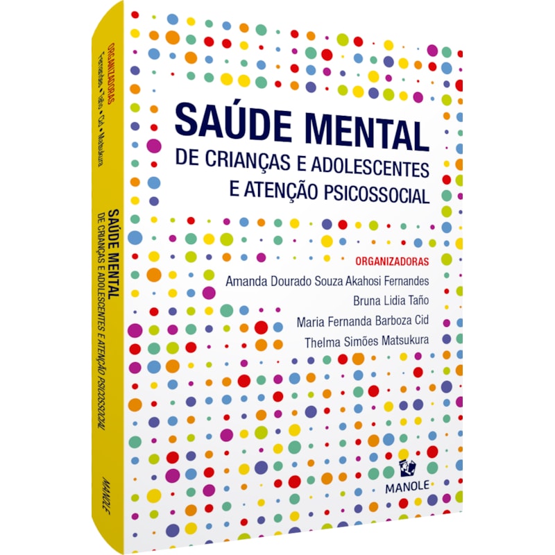 SAÚDE MENTAL DE CRIANÇAS E ADOLESCENTES E ATENÇÃO PSICOSSOCIAL