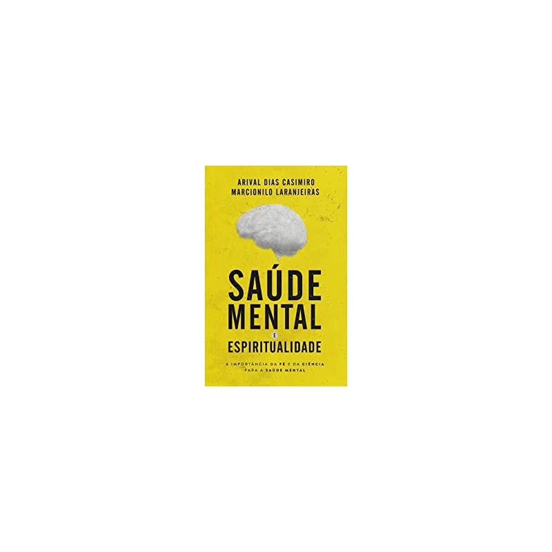 Saúde mental e espiritualidade: a importância da fé e da ciência para a saúde mental