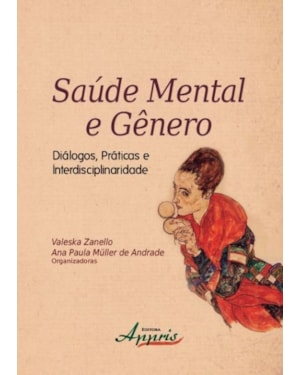 SAÚDE MENTAL E GÊNERO: DIÁLOGOS, PRÁTICAS E INTERDISCIPLINARIDADE