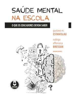 SAÚDE MENTAL NA ESCOLA: O QUE OS EDUCADORES DEVEM SABER