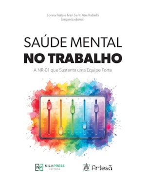 Saúde mental no trabalho: A NR-01 que sustenta uma equipe forte