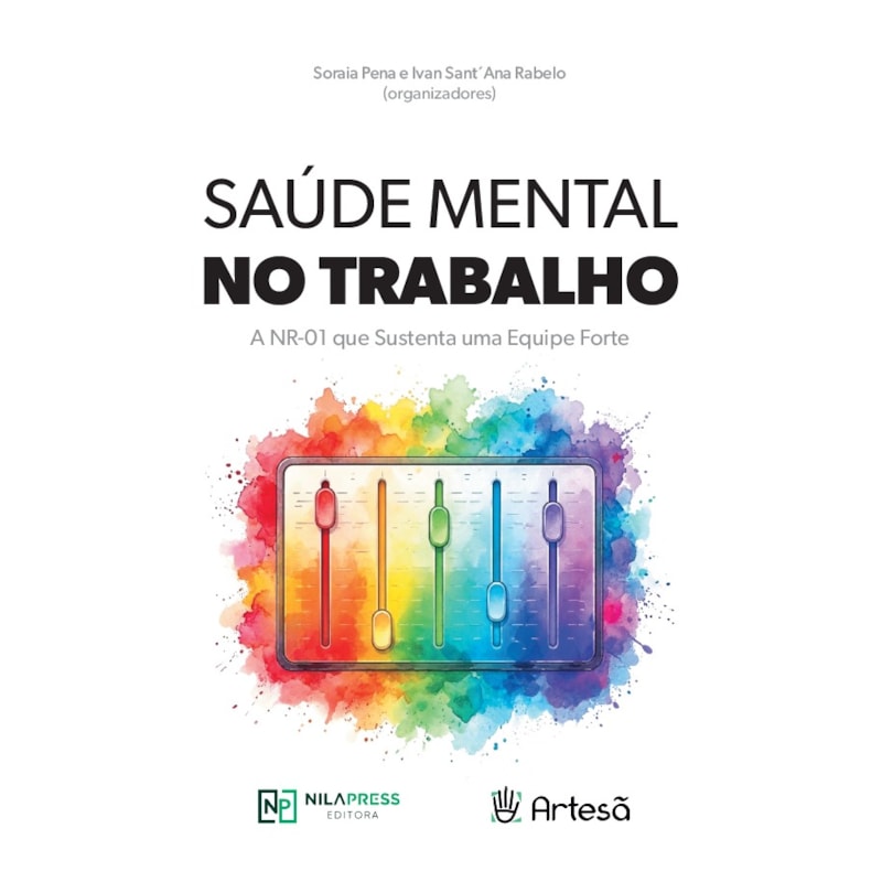 Saúde mental no trabalho: A NR-01 que sustenta uma equipe forte