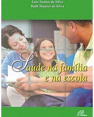 SAUDE NA FAMILIA E NA ESCOLA - 1