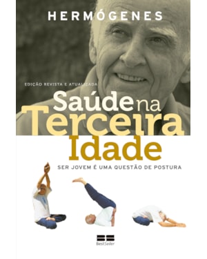 SAÚDE NA TERCEIRA IDADE: EDIÇÃO REVISTA