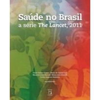 SAÚDE NO BRASIL - A SÉRIE 'THE LANCET', 2011