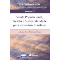 Saúde populacional, gestão e sustentabilidade para o cenário brasileiro