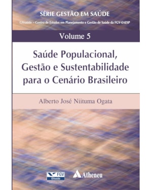 Saúde populacional, gestão e sustentabilidade para o cenário brasileiro