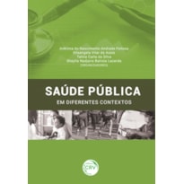 SAÚDE PÚBLICA EM DIFERENTES CONTEXTOS
