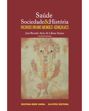 SAÚDE, SOCIEDADE E HISTÓRIA