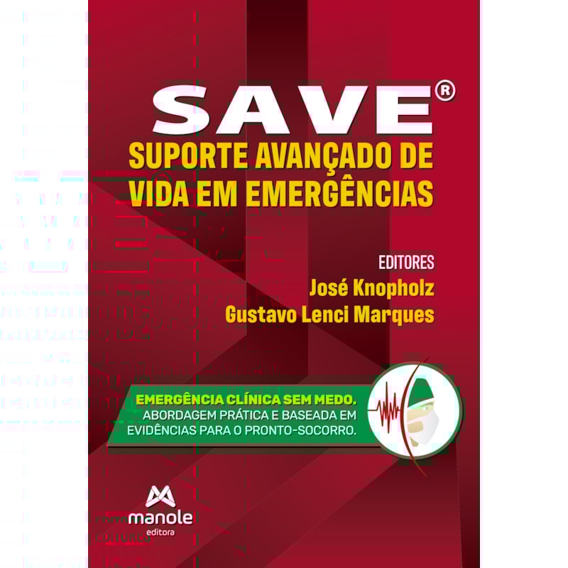 SAVE®: Suporte avançado de vida em medicina de emergência