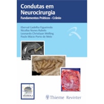 SBN CONDUTAS EM NEUROCIRURGIA: FUNDAMENTOS PRÁTICOS - CRÂNIO