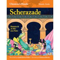 SCHERAZADE: HISTÓRIAS DE AS MIL E UMA NOITES