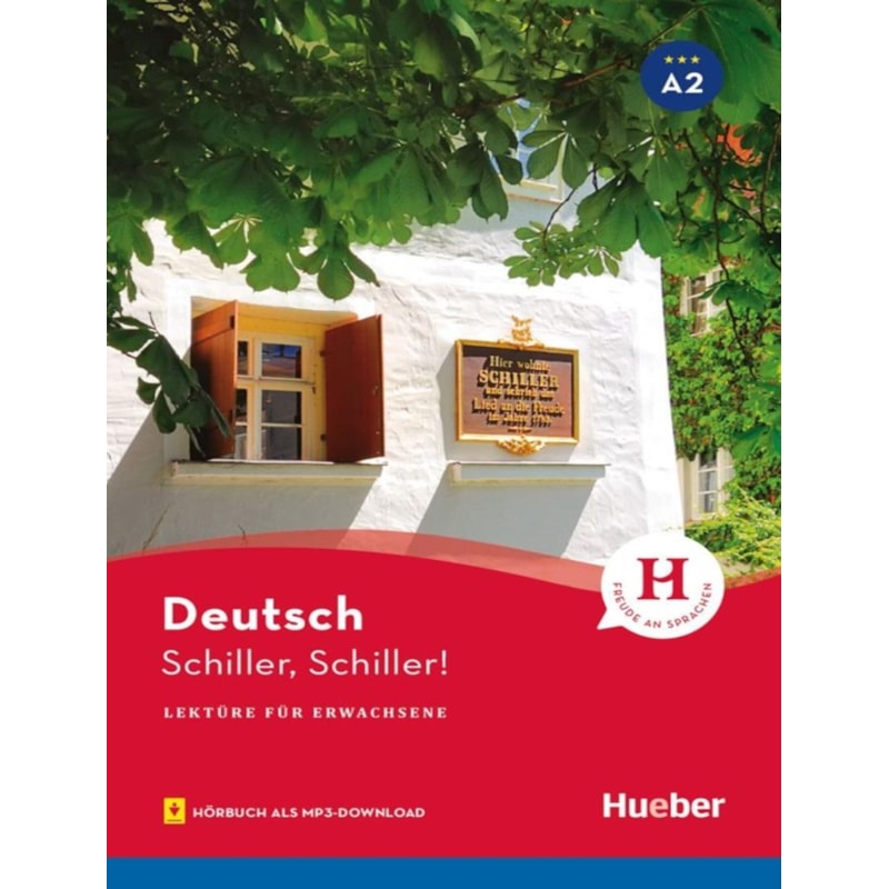 SCHILLER, SCHILLER! - LEKTURE A2 MIT AUDIOS ONLINE