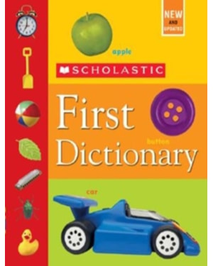 SCHOLASTIC FIRST DICTIONARY