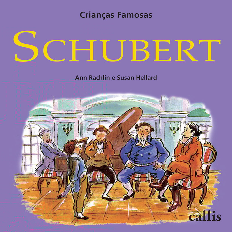 SCHUBERT - CRIANÇAS FAMOSAS