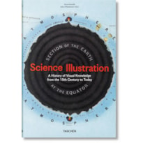 Science illustration. a history of visual knowledge from the 15th century to today