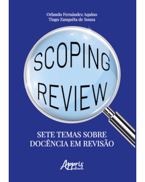 SCOPING REVIEW - SETE TEMAS SOBRE DOCÊNCIA EM REVISÃO