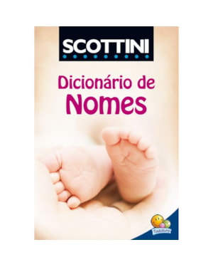 SCOTTINI DICIONÁRIO DE NOMES