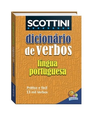 SCOTTINI DICIONÁRIO DE VERBOS DA LÍNGUA PORTUGUESA