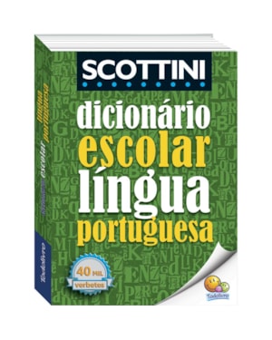 Scottini Dicionário Escolar da Língua Portuguesa