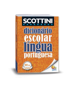 SCOTTINI - DICIONÁRIO LÍNGUA PORTUGUESA - 60 MIL VERBETES (CAPA PLÁSTICA)