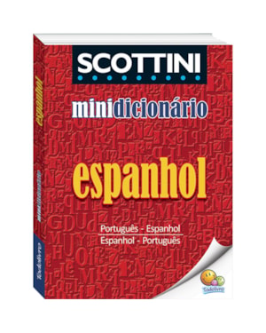 SCOTTINI MINIDICIONÁRIO: ESPANHOL(I)