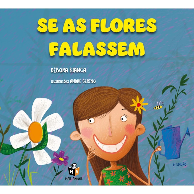 SE AS FLORES FALASSEM