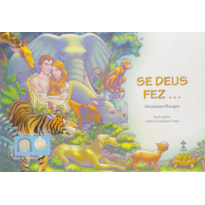 SE DEUS FEZ... SE DEUS NAO FEZ... - COL. SERIE FUNDAMENTAL - 1
