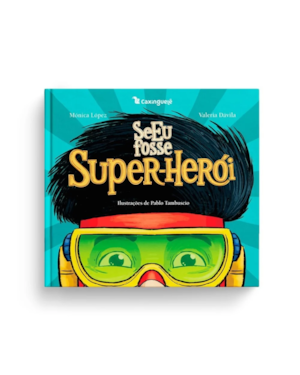 SE EU FOSSE SUPERHERÓI