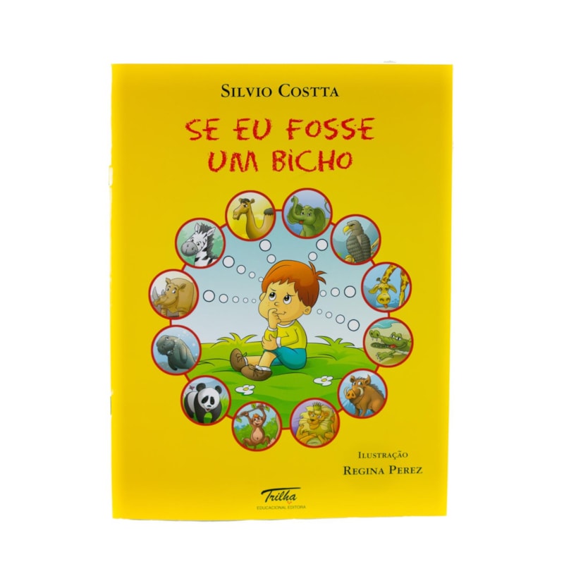 SE EU FOSSE UM BICHO