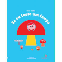 SE EU FOSSE UM FUNGO: (DESTAQUES EMÍLIA - ARREBATADORES)