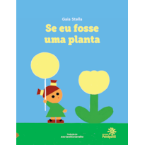 SE EU FOSSE UMA PLANTA