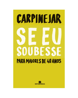 SE EU SOUBESSE: PARA MAIORES DE 40 ANOS