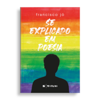 SE EXPLICADO EM POESIA