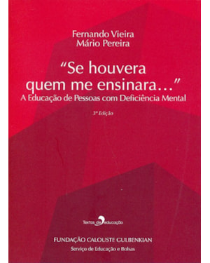SE HOUVERA QUEM ME ENSINARA... - A EDUCACAO DE...
