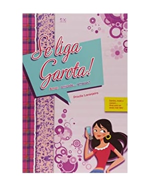 SE LIGA, GAROTA! AMOR, AMIZADE... AMASSOS?: GAROTOS, MODA E NAMORO... DICAS PARA SER AINDA MAIS FELIZ!