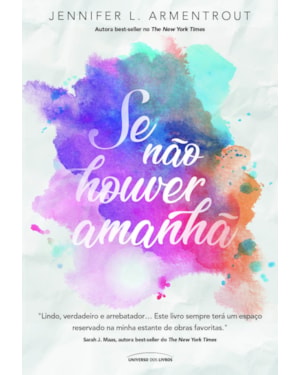 SE NÃO HOUVER AMANHÃ