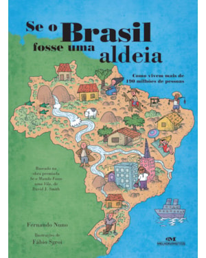SE O BRASIL FOSSE UMA ALDEIA