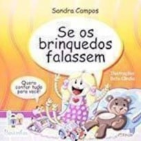 SE OS BRINQUEDOS FALASSEM - 1