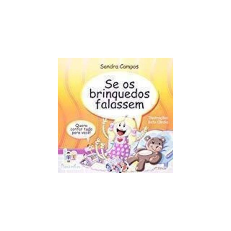 SE OS BRINQUEDOS FALASSEM - 1